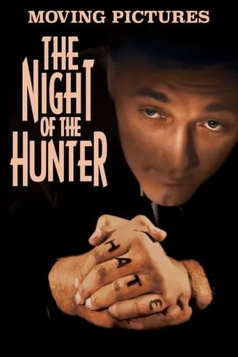 Moving Pictures: 'The Night of the Hunter' movie poster - Rated 7/10