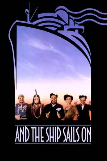 And the Ship Sails On movie poster - Rated 7.2/10