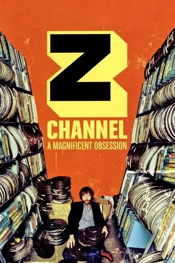 Z Channel: A Magnificent Obsession movie poster - Rated 7/10