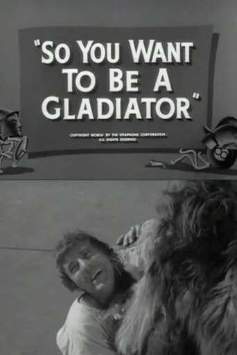 So You Want to Be a Gladiator movie poster - Rated 5/10