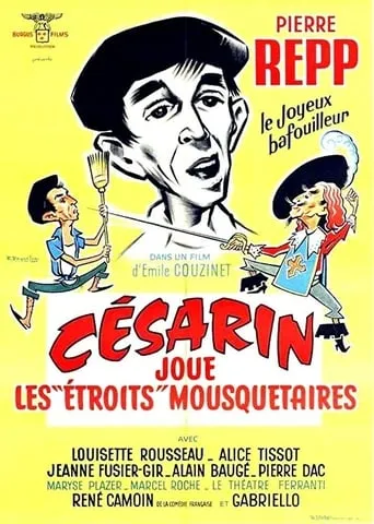 Césarin joue les 'étroits' mousquetaires movie poster - Entertainment content