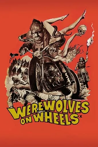 Werewolves on Wheels movie poster - Rated 4.6/10