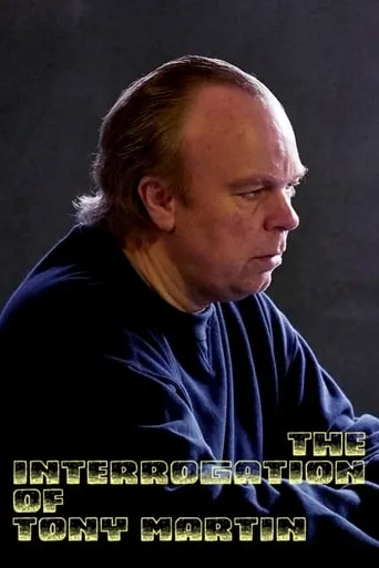 The Interrogation of Tony Martin movie poster - Rated 6.2/10