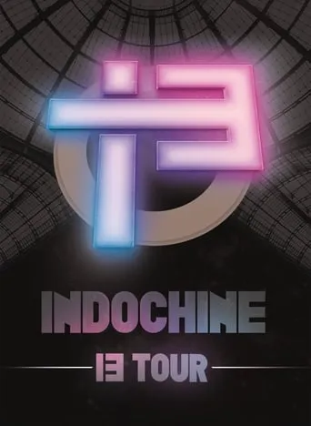 Indochine - Le 13 Tour movie poster - Entertainment content