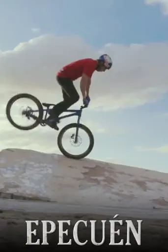 Danny MacAskill - Epecuén movie poster - Entertainment content