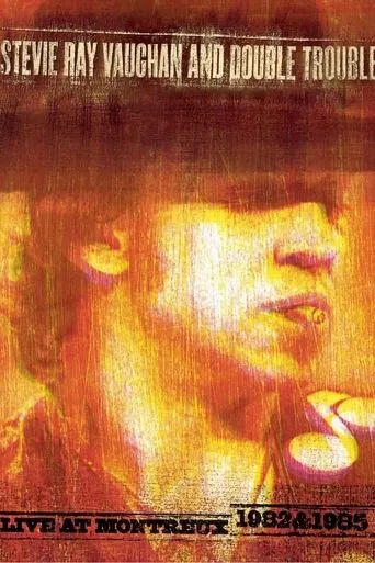 Stevie Ray Vaughan and Double Trouble: Live at Montreux 1982 & 1985 movie poster - Rated 7.5/10