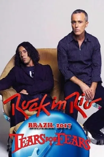 Tears for Fears: Rock in Rio movie poster - Entertainment content
