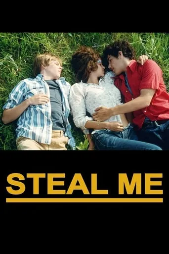 Steal Me movie poster - Rated 3.3/10