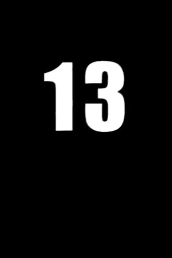 13 movie poster - Rated 10/10