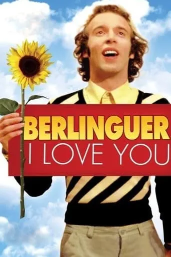 Berlinguer: I Love You movie poster - Rated 6.713/10
