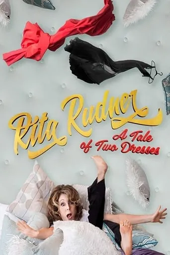 Rita Rudner: A Tale of Two Dresses movie poster - Rated 4/10