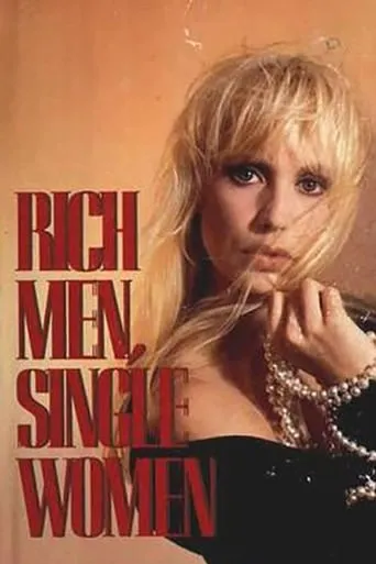 Rich Men, Single Women movie poster - Rated 1/10