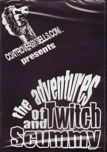 The Adventures of Twitch and Scummy movie poster - Entertainment content