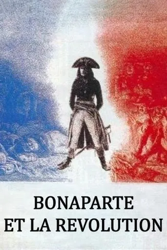 Bonaparte et la révolution movie poster - Entertainment content