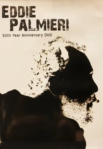 Eddie Palmieri: 50th Year Anniversary movie poster - Entertainment content
