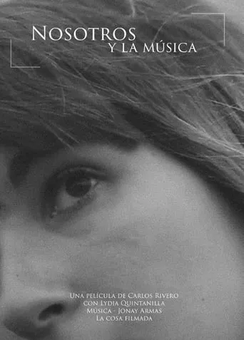 Nosotros y la música movie poster - Entertainment content