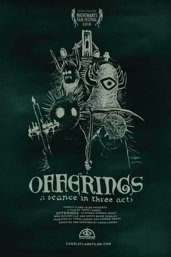 OFFERINGS: A Seance in Three Acts movie poster - Entertainment content