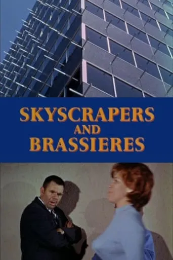 Skyscrapers and Brassieres movie poster - Rated 4.5/10