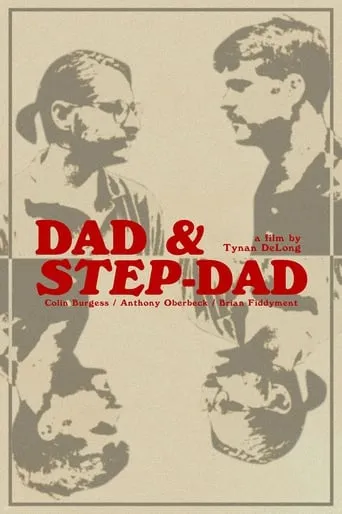 Dad & Step-Dad movie poster - Rated 10/10
