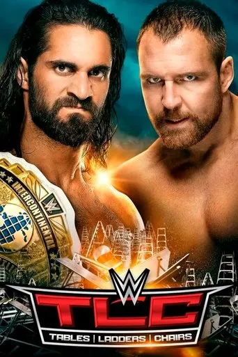 WWE TLC: Tables, Ladders & Chairs 2018 movie poster - Rated 7.6/10