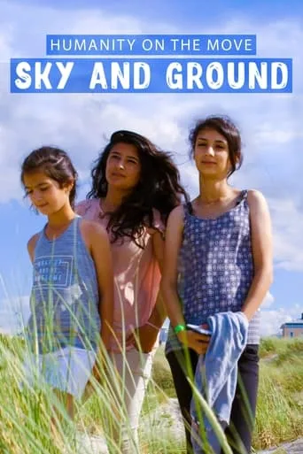 Sky and Ground movie poster - Entertainment content