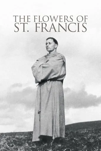 The Flowers of St. Francis movie poster - Rated 7.1/10