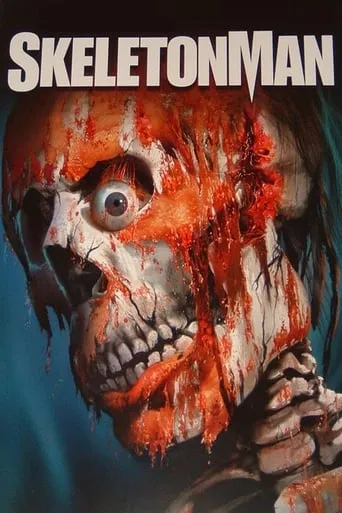 Skeleton Man movie poster - Rated 3.2/10