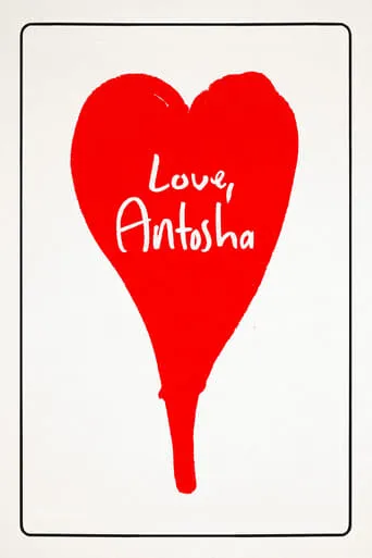 Love, Antosha movie poster - Rated 7.355/10