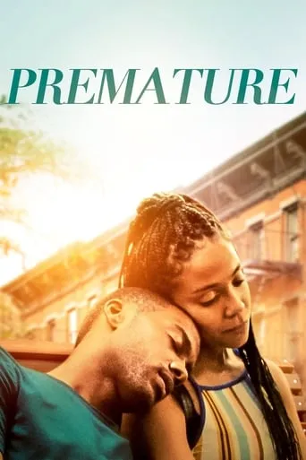 Premature movie poster - Rated 6.4/10