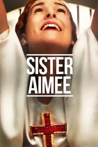 Sister Aimee movie poster - Rated 5.9/10