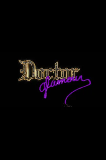 Doctor Glamour movie poster - Entertainment content