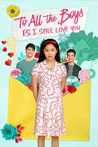 To All the Boys: P.S. I Still Love You movie poster - Rated 6.846/10