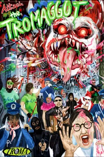 Attack of the Tromaggot movie poster - Entertainment content