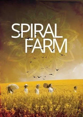 Spiral Farm movie poster - Rated 2/10