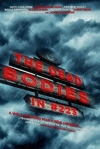 The Dead Bodies in #223 movie poster - Rated 1/10