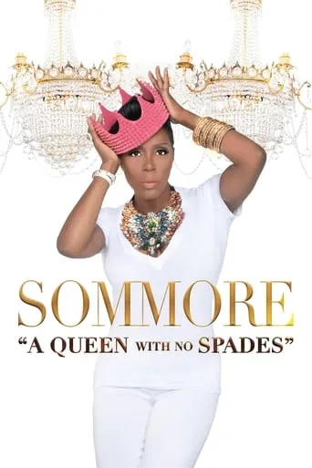 Sommore: A Queen With No Spades movie poster - Rated 8/10