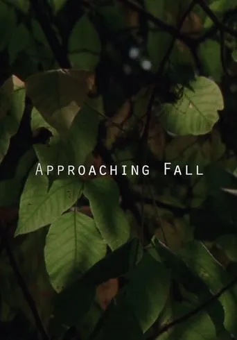 Approaching Fall movie poster - Entertainment content
