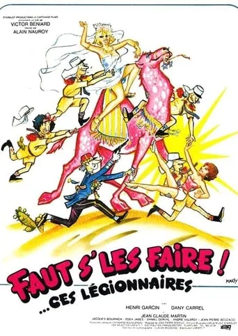 Faut s'les faire !... Ces légionnaires movie poster - Rated 4/10