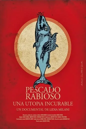 Pescado Rabioso, una utopía incurable movie poster - Entertainment content