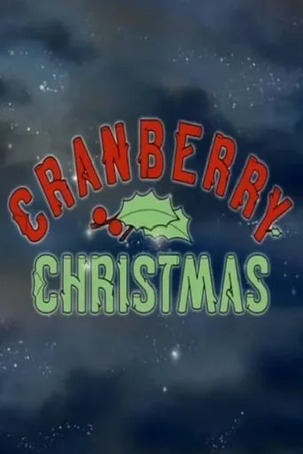 A Cranberry Christmas movie poster - Rated 4/10