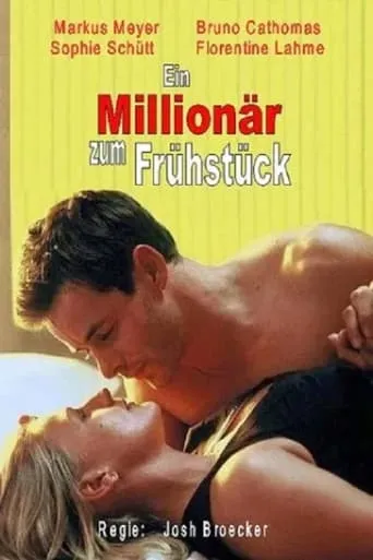 Ein Millionär zum Frühstück movie poster - Rated 7.2/10