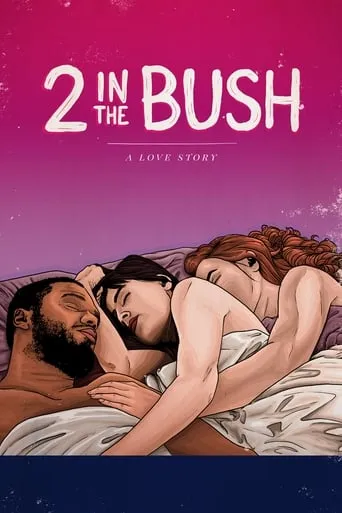 2 in the Bush: A Love Story movie poster - Rated 4.8/10