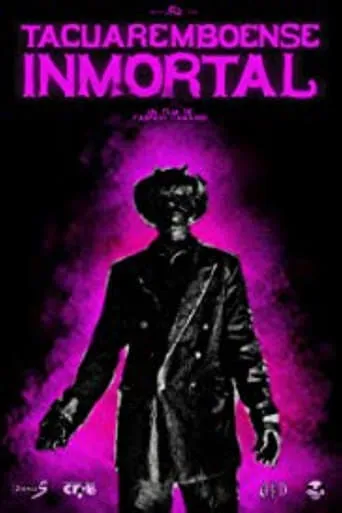 Tacuaremboense inmortal movie poster - Entertainment content