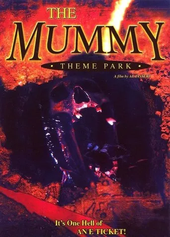 The Mummy Theme Park movie poster - Rated 4/10