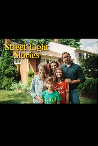 Street Light Stories movie poster - Entertainment content