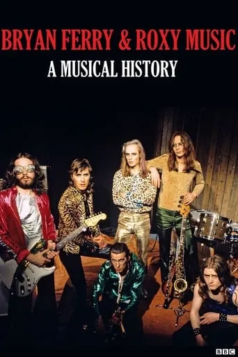 Bryan Ferry and Roxy Music: A Musical History movie poster - Entertainment content