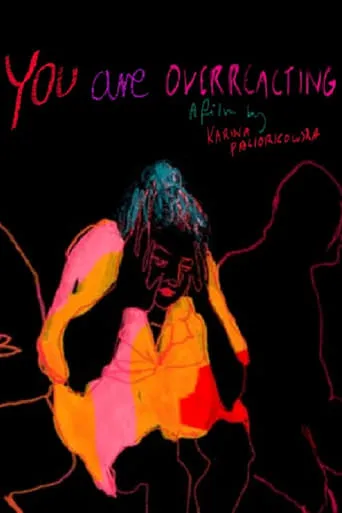 You Are Overreacting movie poster - Rated 5/10