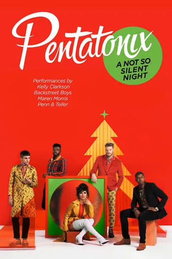 Pentatonix: A Not So Silent Night movie poster - Rated 5/10