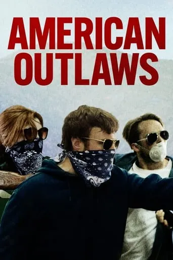 American Outlaws movie poster - Rated 4.6/10