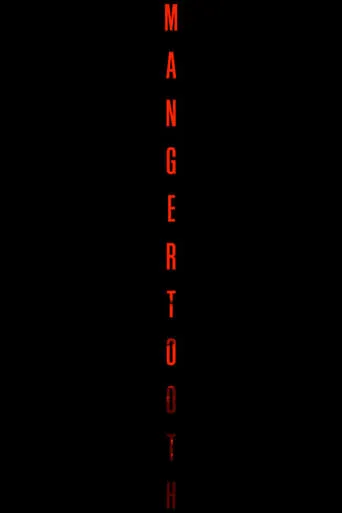 Mangertooth movie poster - Entertainment content
